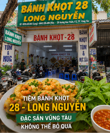 Tiệm Bánh Khọt 28 - Bánh khọt Long Nguyễn: Đặc Sản Vũng Tàu Không Thể Bỏ Qua